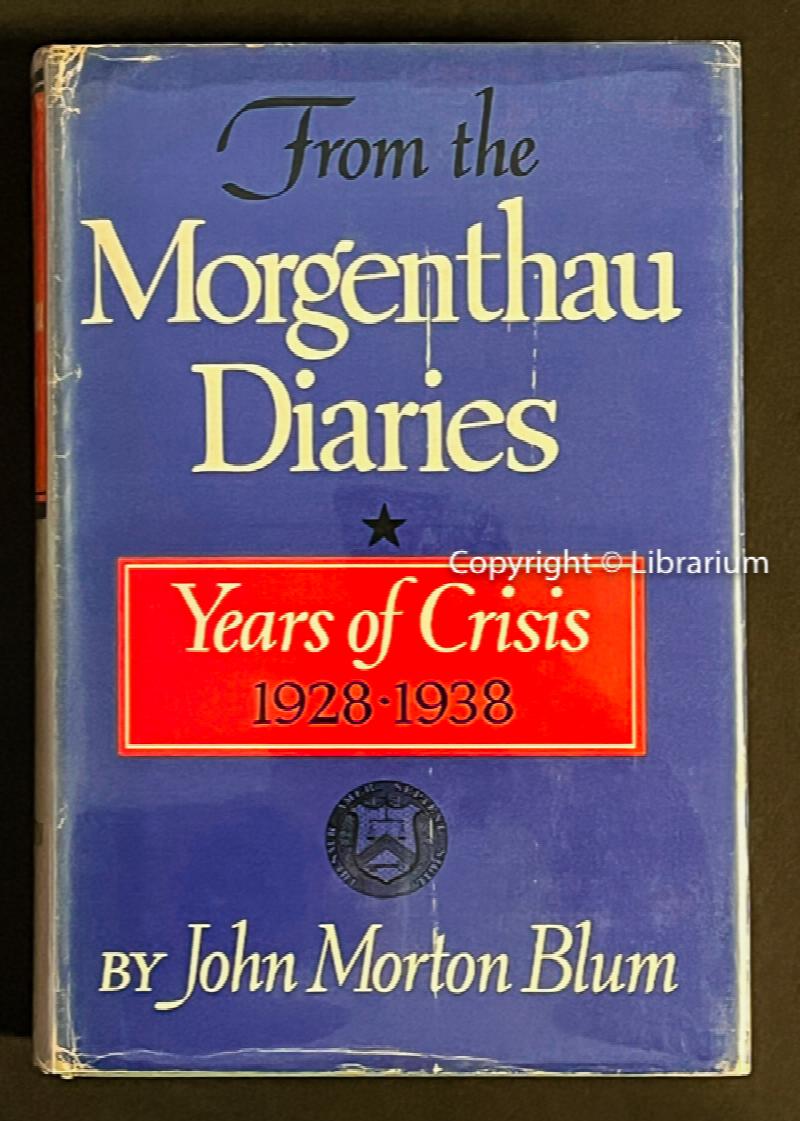 Image for From the Morgenthau Diaries: Years of Crisis, 1928-1938.