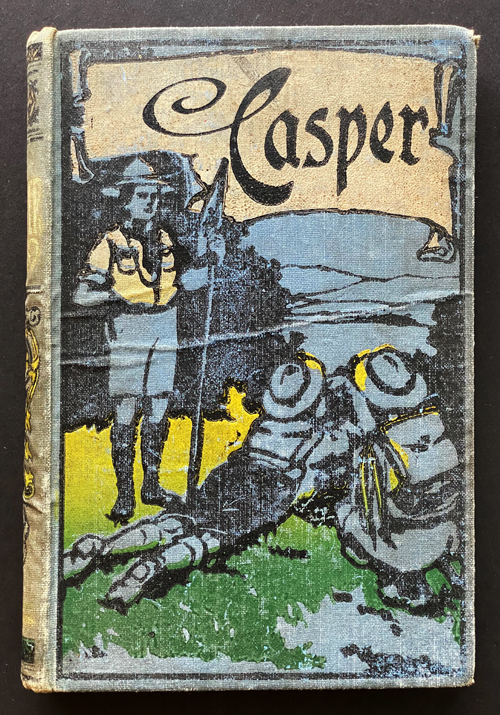 Image for Casper: A Tale (on title page), Casper Knight (on half-title page). 