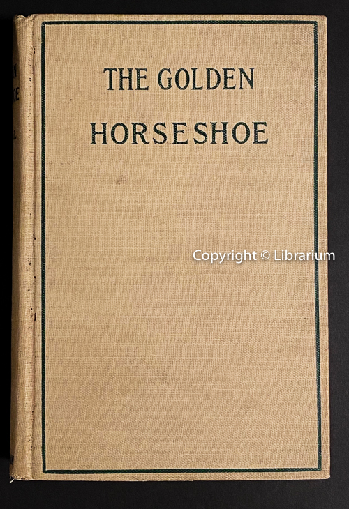 Image for The Golden Horseshoe: Extracts from the letters of Captain H. L. Herndon of the 21st U. S. Infantry, on duty in the Philippine Islands, and Lieutenant Lawrence Gill, A. D. C. to the Military Governor of Puerto Rico.  With a Postscript by J. Sherman, Private, CO. D, 21st Infantry 