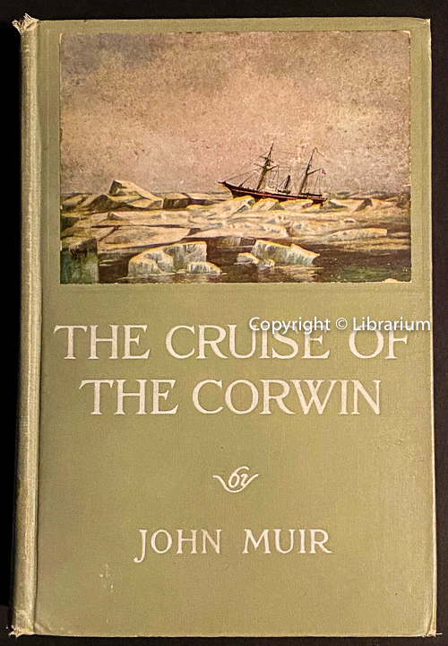 Image for The Cruise of the Corwin: Journal of the Arctic Expedition of 1881 in search of De Long and the Jeannette.