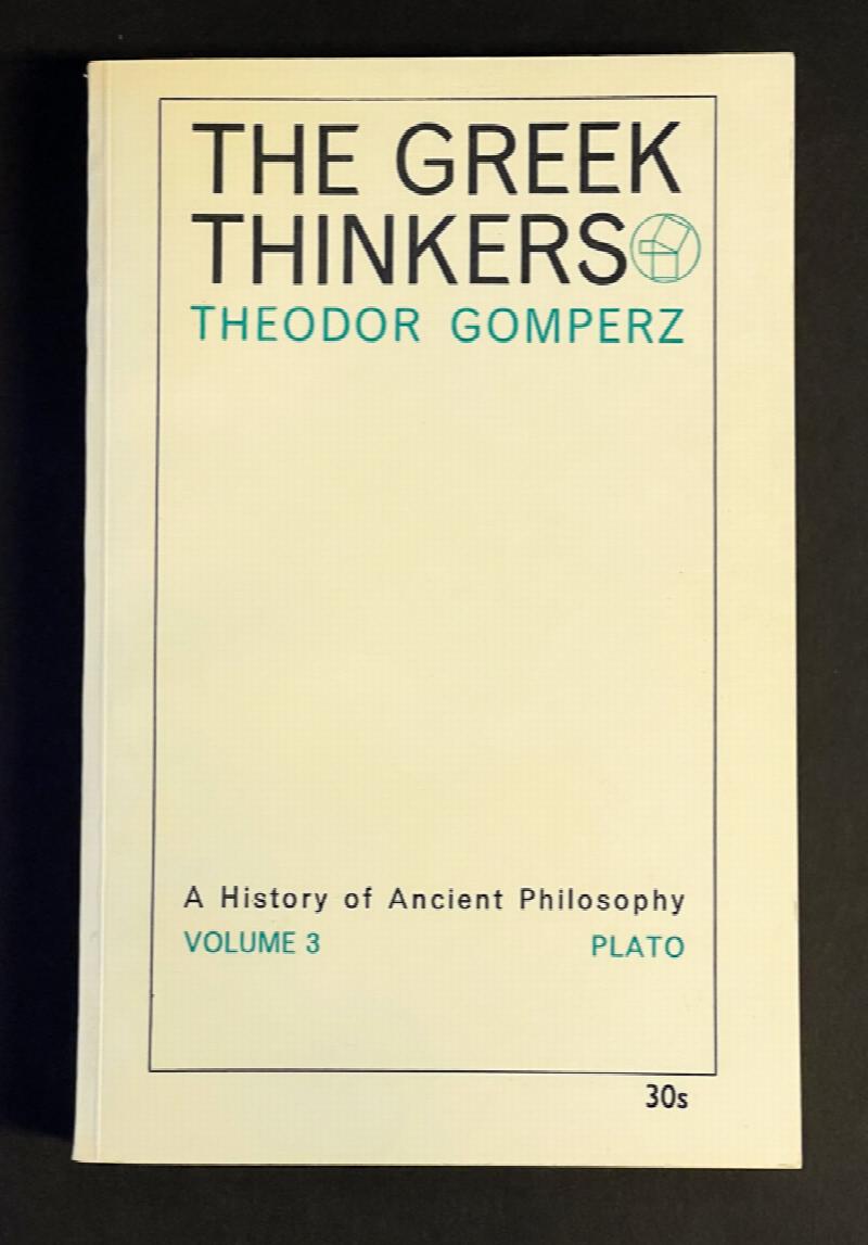 Image for The Greek Thinkers: A History of Ancient Philosophy, Plato. Volume 3 (III)