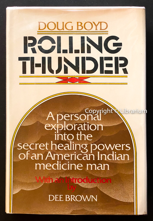 Image for Rolling Thunder: A personal exploration into the secret healing powers of an American Indian medicine man