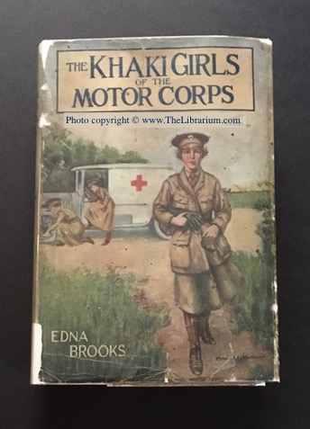 Image for The Khaki Girls of the Motor Corps, or, Finding Their Place in the Big War
(Book 1 of series)