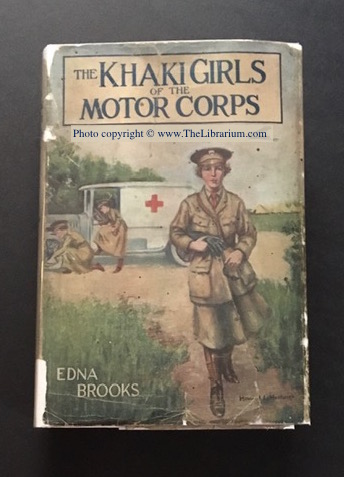 Image for The Khaki Girls of the Motor Corps, or, Finding Their Place in the Big War
(Book 1 of series)