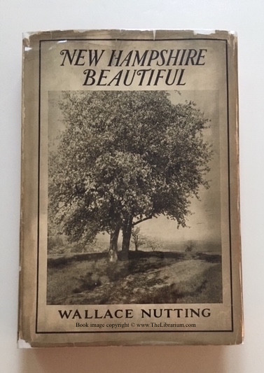Image for New Hampshire Beautiful, Illustrated by the Author with Three Hundred and Four Pictures Covering All the Counties in New Hampshire