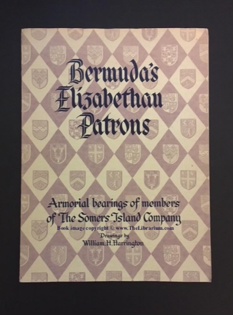 Image for Bermuda's Elizabethan Patrons: Armorial bearings of members of the Somers Island Company