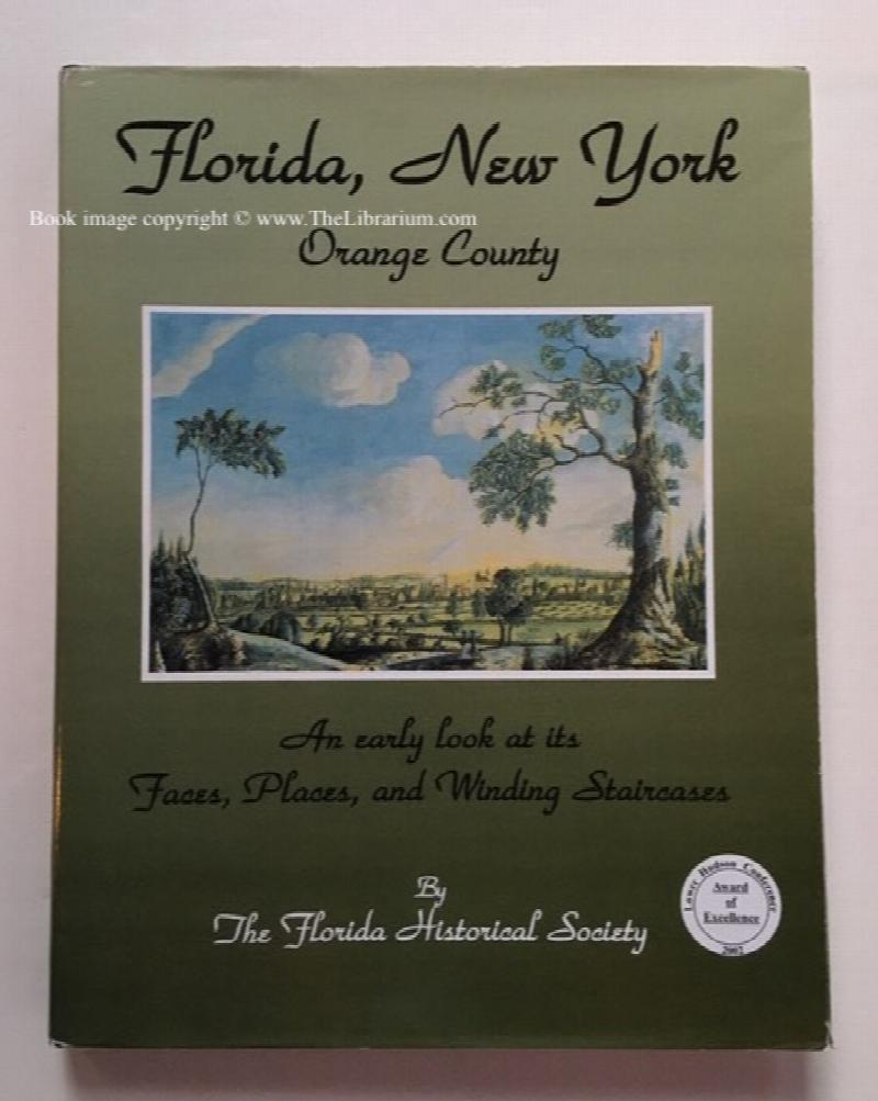 Image for Florida, New York, Orange County: An early look at its Faces, Places and Winding Staircases