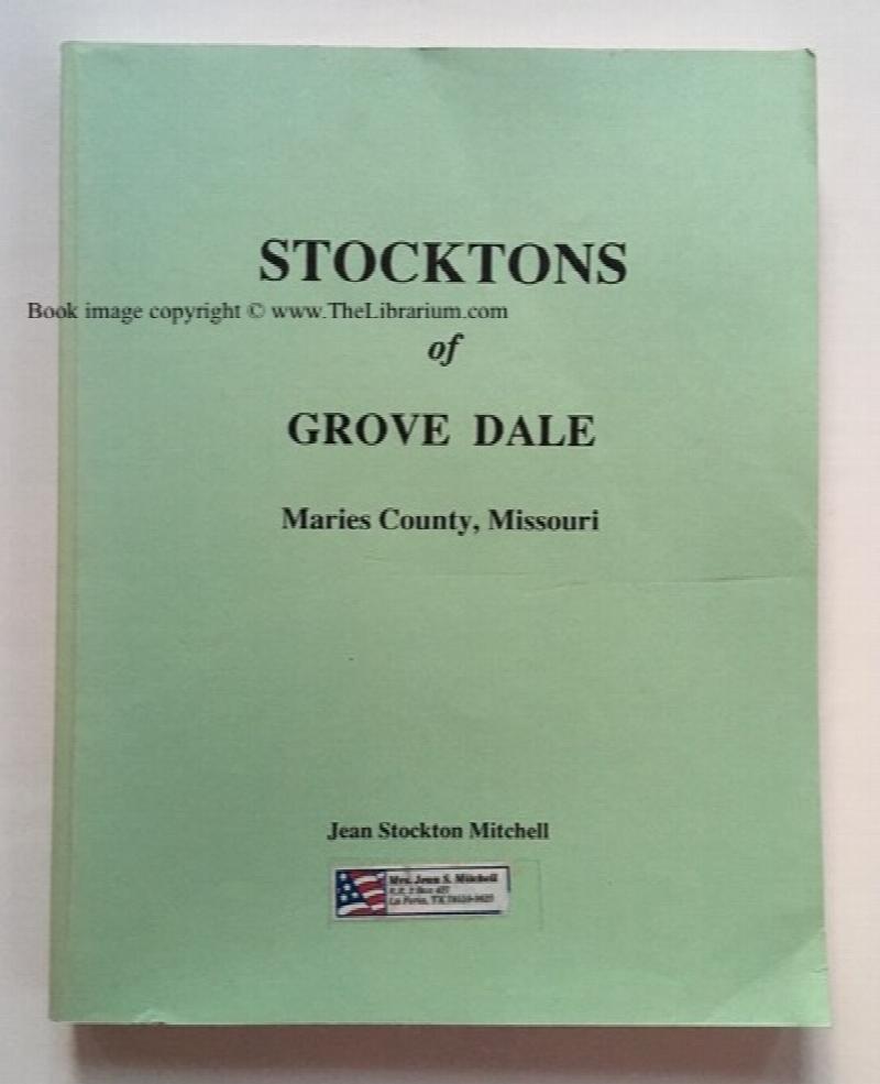 Image for Stocktons of Grove Dale, Maries County, Missouri