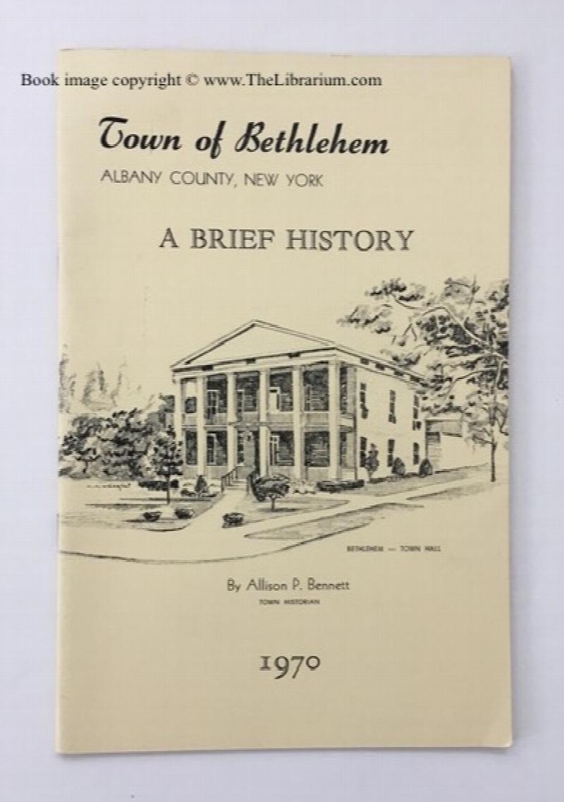 Image for Town of Bethlehem, Albany County, New York: A Brief History