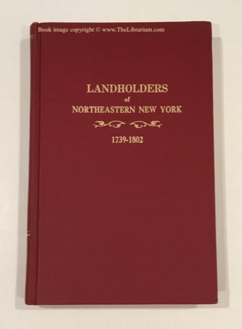 Image for Landholders of Northeastern New York, 1739-1802