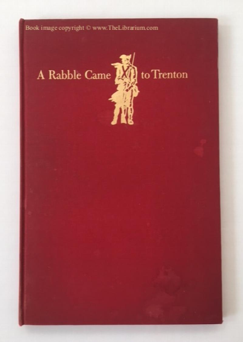 Image for A Rabble Came to Trenton: A Christmastide Story of 1776