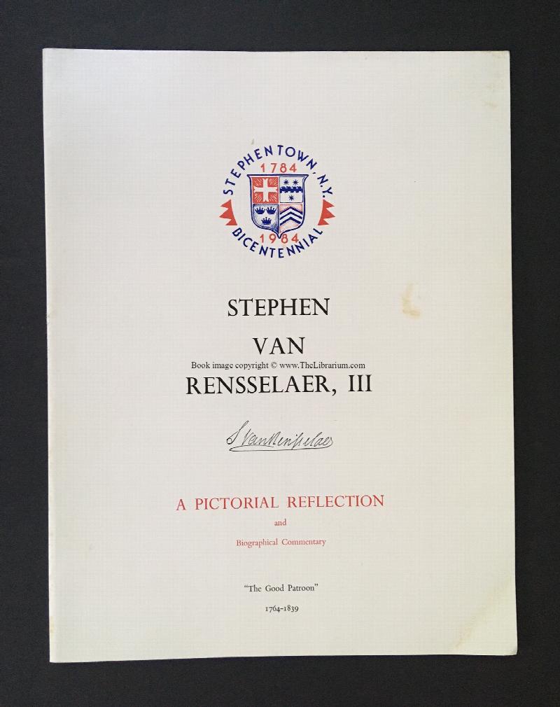 Image for Stephen Van Rensselaer, III: A Pictorial Reflection and Biographical Commentary ("The Good Patroon", 1764 - 1839)