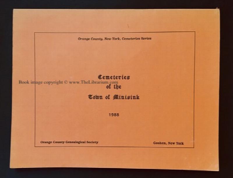 Image for Cemeteries of the Town of Minisink (Third of the Orange County, New York, Cemeteries Series)