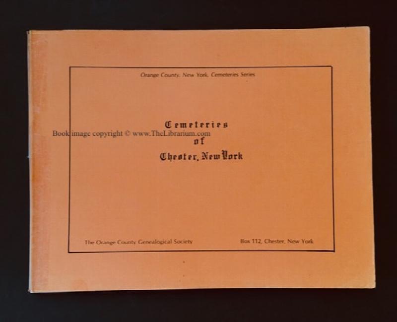 Image for Cemeteries of Chester, New York (First of the Orange County, New York, Cemeteries Series.)