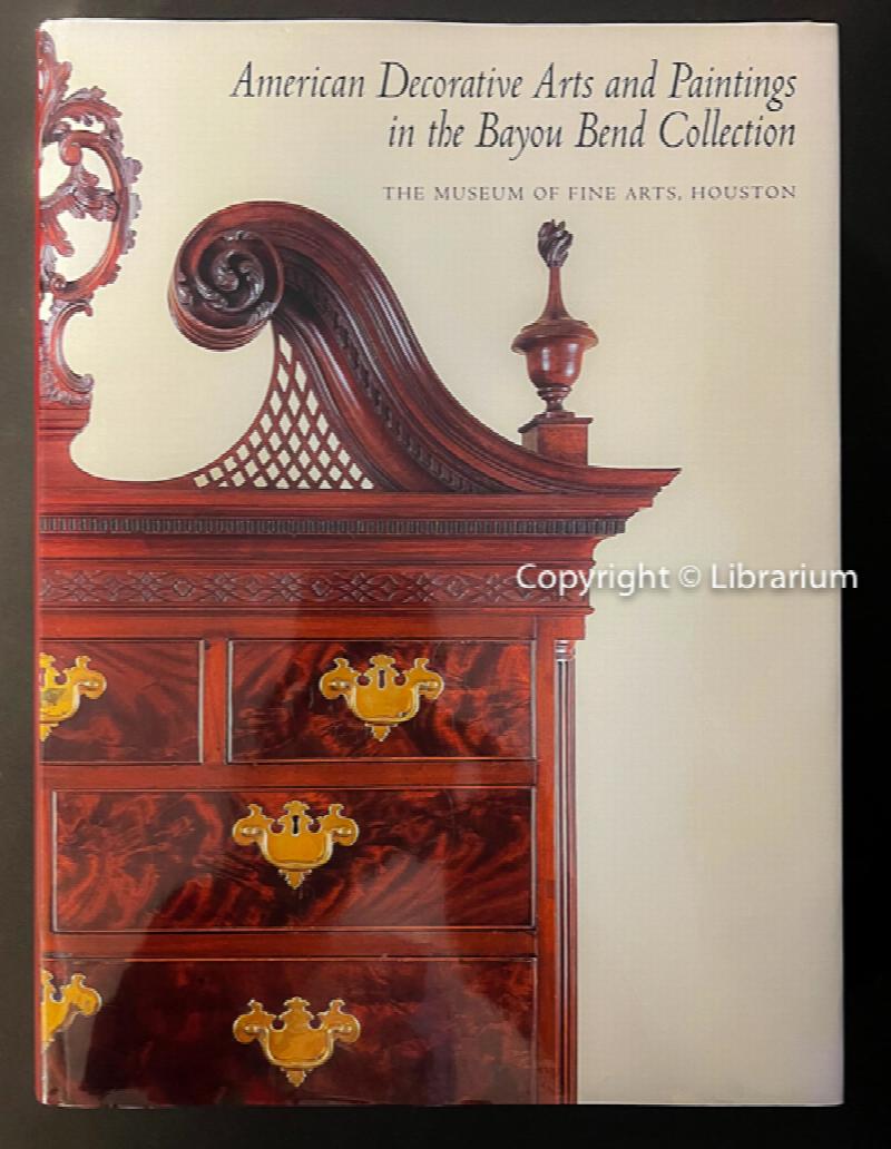 Image for American Decorative Arts and Paintings in the Bayou Bend Collection: The Museum of Fine Arts, Houston
