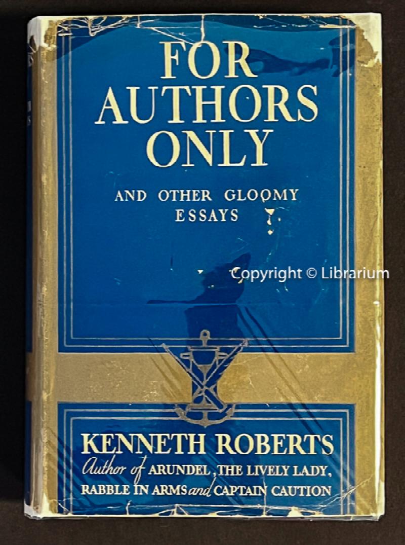 Image for For Authors Only And Other Gloomy Essays