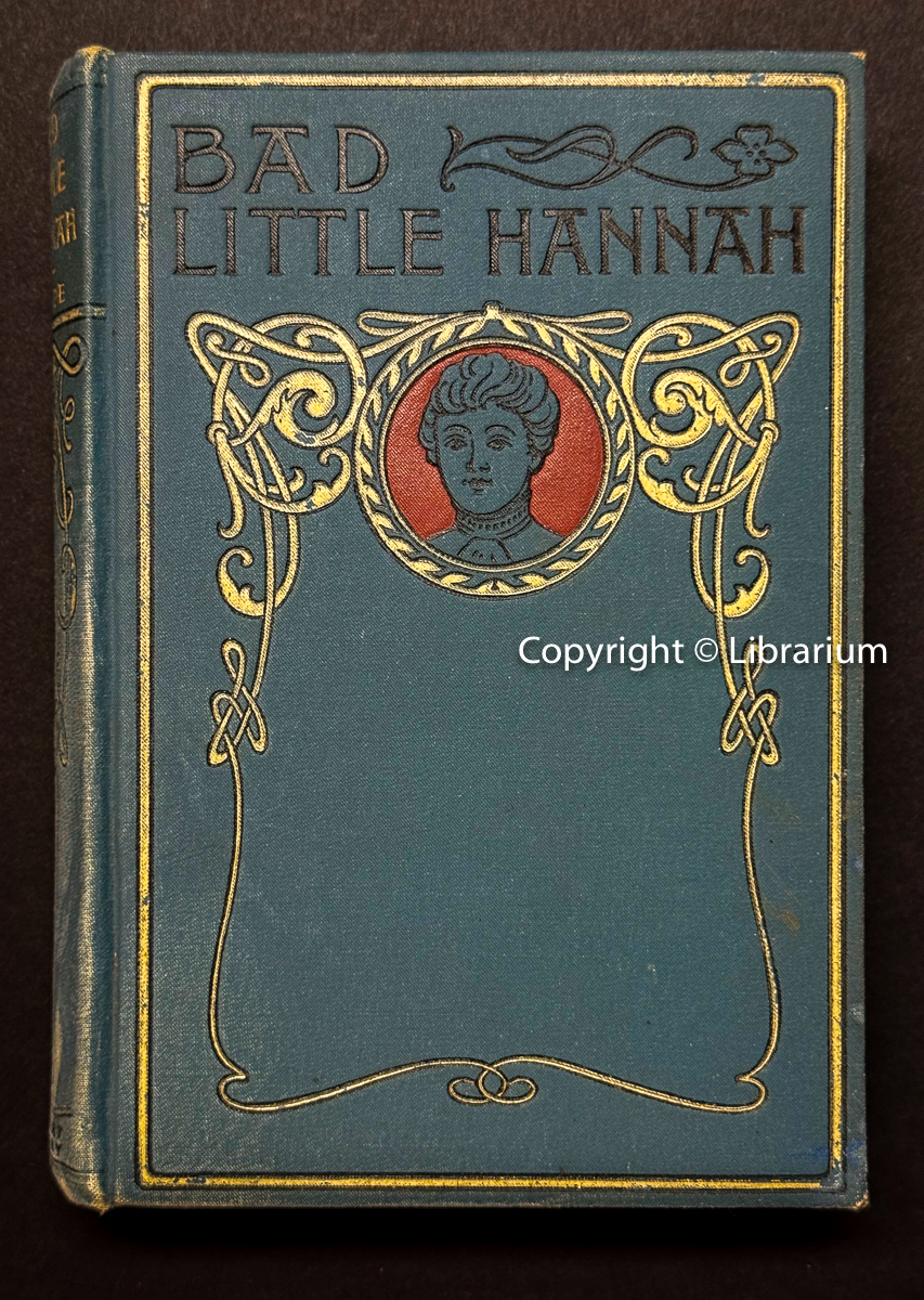 Bad Little Hannah: A Story for Girls