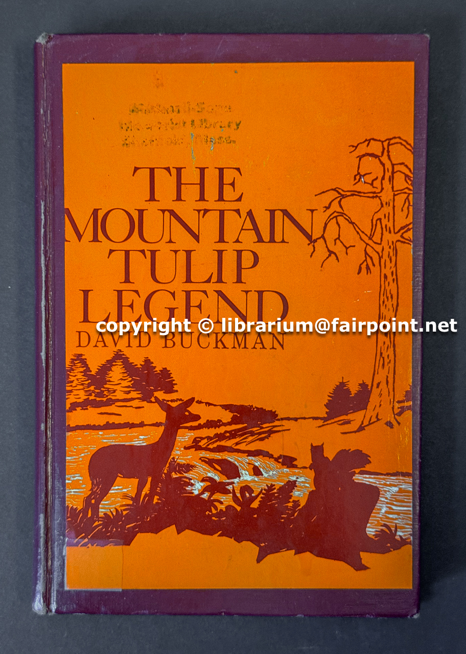 Image for The Mountain Tulip Legend The Mountain Tulip Legend